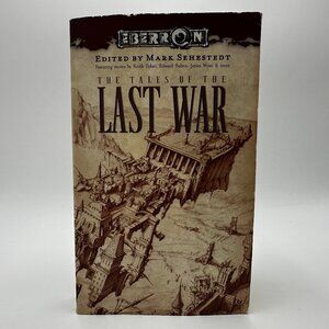 Eberron : The Tales of the Last War by Mark Sehestedt / D&D Campaign Novel